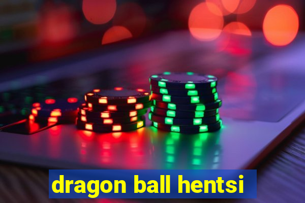 dragon ball hentsi